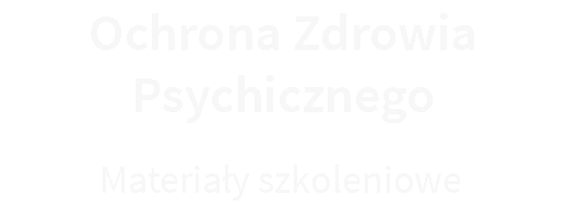 ochrona zdrowia psychicznego materiały szkoleniowe